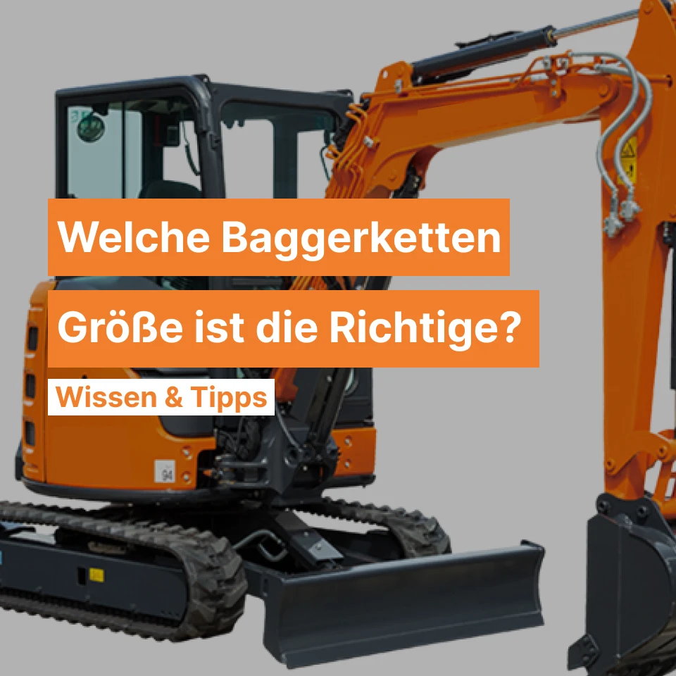 Ratgeber zum Problem: Welche Baggerketten Größe ist die Richtige? Ratgeber zum Problem: Welche Baggerketten Größe ist die Richtige?