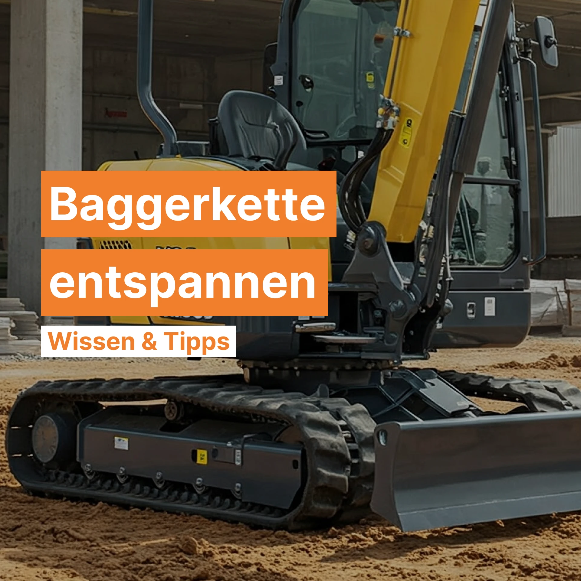 Baggerkette entspannen