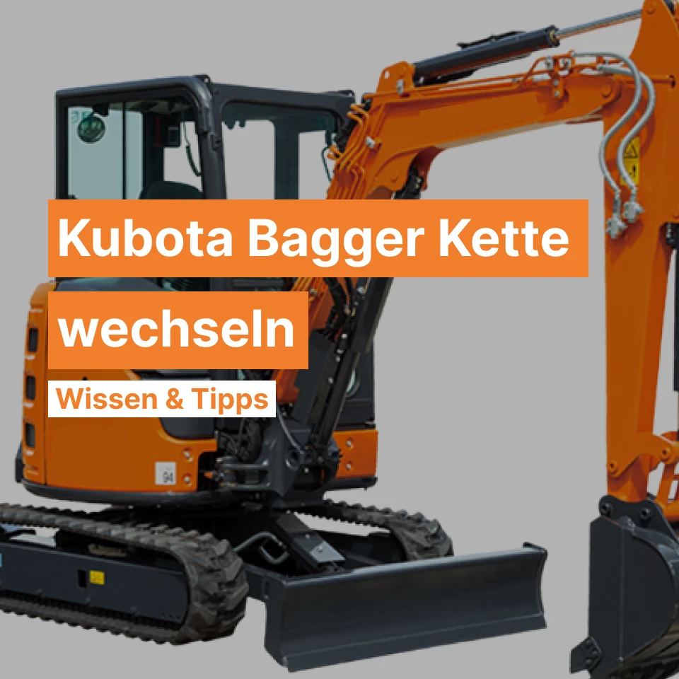 Ratgeber zum Problem: Wie die Kubota Bagger Kette wechseln? Ratgeber zum Problem: Wie die Kubota Bagger Kette wechseln?